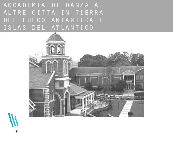 Accademia di danza a  Altre città in Tierra del Fuego, Antartida e Islas del Atlantico Sur