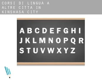 Corsi di lingua a  Altre città in Kinshasa City