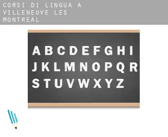 Corsi di lingua a  Villeneuve-lès-Montréal