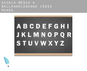 Scuola media a  Ballagheloghane Cross Roads