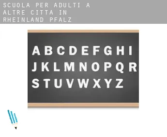 Scuola per adulti a  Altre città in Rheinland-Pfalz