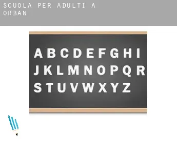 Scuola per adulti a  Orban