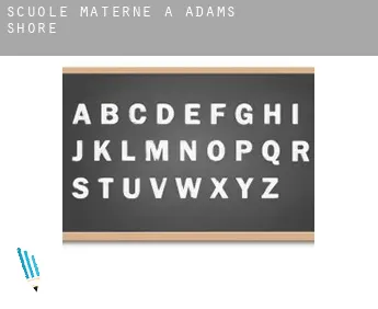 Scuole materne a  Adams Shore