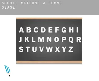 Scuole materne a  Femme Osage