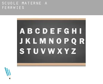 Scuole materne a  Ferrwies