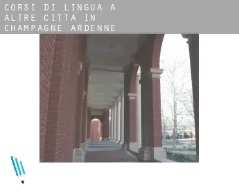 Corsi di lingua a  Altre città in Champagne-Ardenne