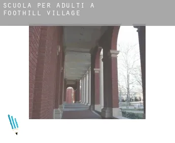 Scuola per adulti a  Foothill Village