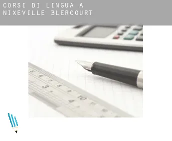 Corsi di lingua a  Nixéville-Blercourt