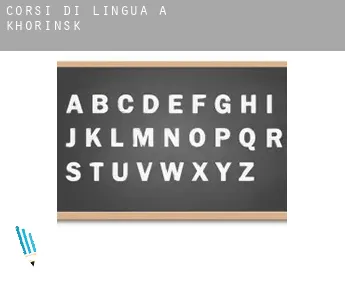 Corsi di lingua a  Khorinsk