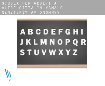 Scuola per adulti a  Altre città in Yamalo-Nenetskiy Avtonomnyy Okrug