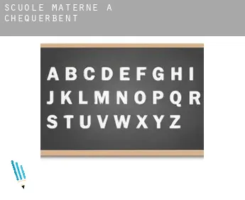 Scuole materne a  Chequerbent