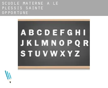 Scuole materne a  Le Plessis-Sainte-Opportune