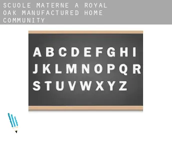 Scuole materne a  Royal Oak Manufactured Home Community