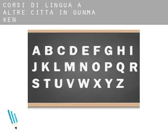 Corsi di lingua a  Altre città in Gunma-ken