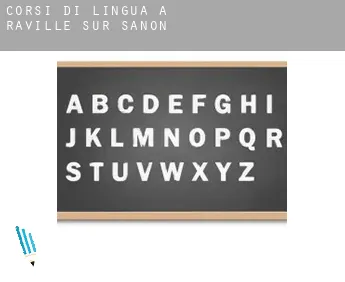 Corsi di lingua a  Raville-sur-Sânon