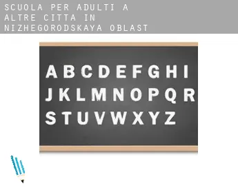 Scuola per adulti a  Altre città in Nizhegorodskaya Oblast'