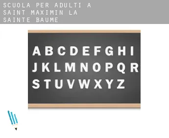 Scuola per adulti a  Saint-Maximin-la-Sainte-Baume