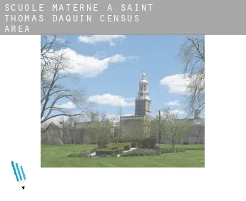 Scuole materne a  Saint-Thomas-d'Aquin (census area)