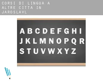 Corsi di lingua a  Altre città in Jaroslavl