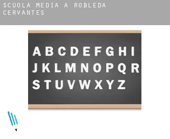 Scuola media a  Robleda-Cervantes