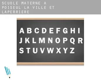 Scuole materne a  Poiseul-la-Ville-et-Laperrière