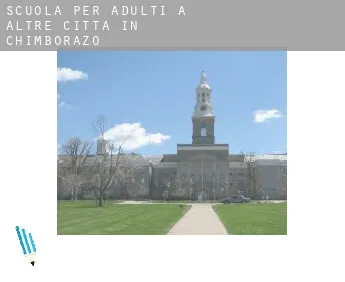 Scuola per adulti a  Altre città in Chimborazo