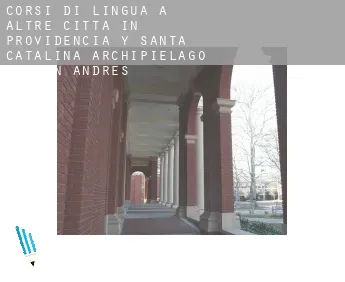 Corsi di lingua a  Altre città in Providencia y Santa Catalina, Archipielago de San Andres