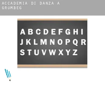 Accademia di danza a  Grumbeg