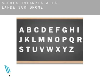 Scuola infanzia a  La Lande-sur-Drôme