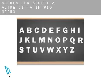 Scuola per adulti a  Altre città in Rio Negro