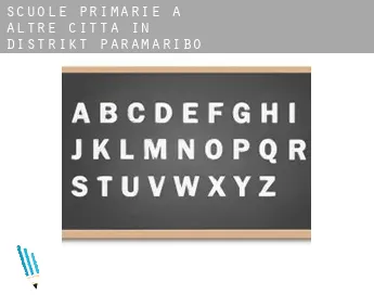 Scuole primarie a  Altre città in Distrikt Paramaribo